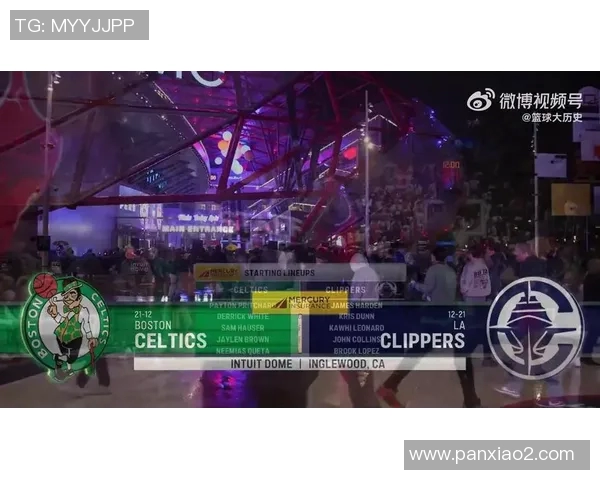 快船与凯尔特人激战集锦精彩瞬间回顾与分析